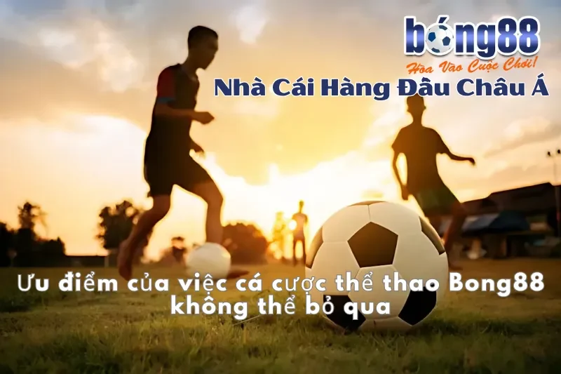 Cá Cược Thể Thao Bong88: Bóng Đá 1000+ Trận/Tuần, Bóng Rổ, eSports - Wixon Cá Cược Thể Thao Bong88: Bóng Đá 1000+ Trận/Tuần, Bóng Rổ, eSports - Wixon