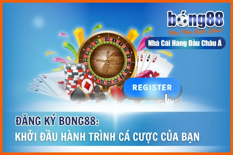 Đăng Ký Bong88 2026: Hướng Dẫn Mở Tài Khoản Trong 5 Phút - Wixon Đăng Ký Bong88 2026: Hướng Dẫn Mở Tài Khoản Trong 5 Phút - Wixon