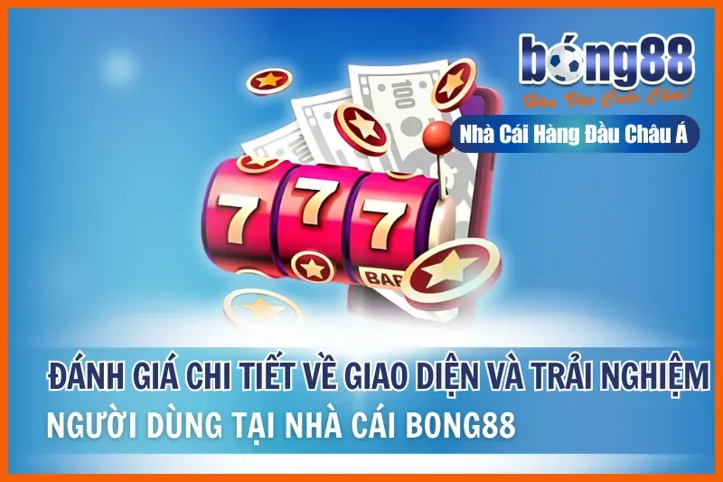 Giao Diện Bong88: Đánh Giá Web & App, Giải Mã Từng Cột Bảng Kèo - Wixon Giao Diện Bong88: Đánh Giá Web & App, Giải Mã Từng Cột Bảng Kèo - Wixon