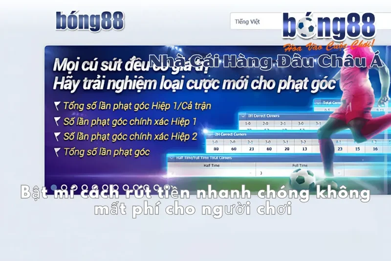 Rút Tiền Bong88: Điều Kiện, 4 Bước, Khung Giờ Nhanh Nhất & 5 Lý Do Bị Từ Chối - Wixon Rút Tiền Bong88: Điều Kiện, 4 Bước, Khung Giờ Nhanh Nhất & 5 Lý Do Bị Từ Chối - Wixon