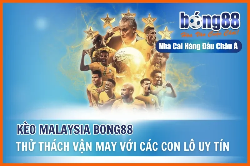Kèo Malaysia Là Gì? Cách Đọc Tỷ Lệ & Bảng Tính Tiền Chi Tiết Bong88 - Wixon Kèo Malaysia Là Gì? Cách Đọc Tỷ Lệ & Bảng Tính Tiền Chi Tiết Bong88 - Wixon