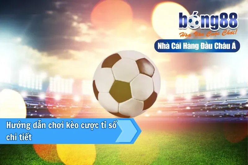 Kèo Tỉ Số Là Gì? Bảng Phân Bố Thống Kê & Chiến Thuật Rải Tỷ Số 2026 - Wixon Kèo Tỉ Số Là Gì? Bảng Phân Bố Thống Kê & Chiến Thuật Rải Tỷ Số 2026 - Wixon