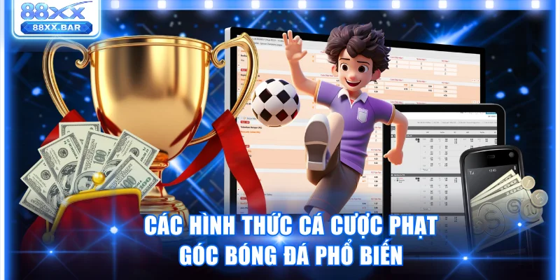 Kèo Phạt Góc Là Gì? Chiến Thuật Giúp Thắng Đậm Thưởng Lớn - Wixon