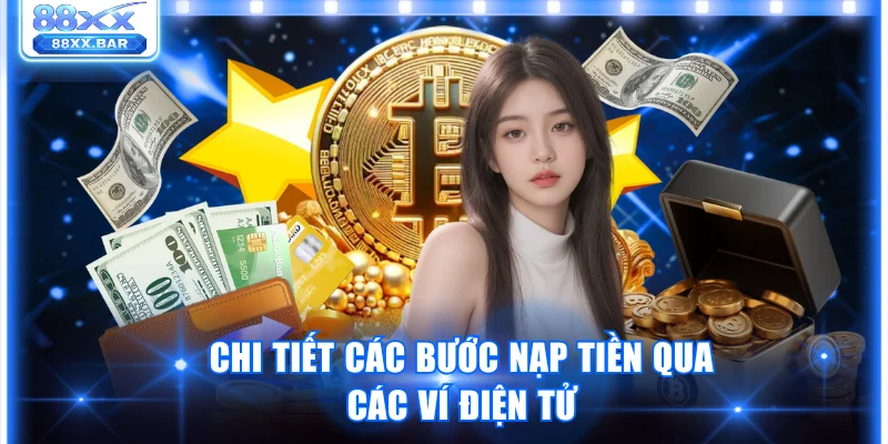 Bí Quyết Nạp Tiền 88XX Siêu Tốc Nhận Thưởng Liền Tay - Wixon