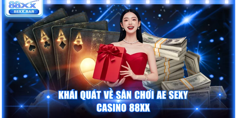 AE Sexy Casino 88XX - Sân Chơi Cá Cược Chất Lượng 5 Sao - Wixon
