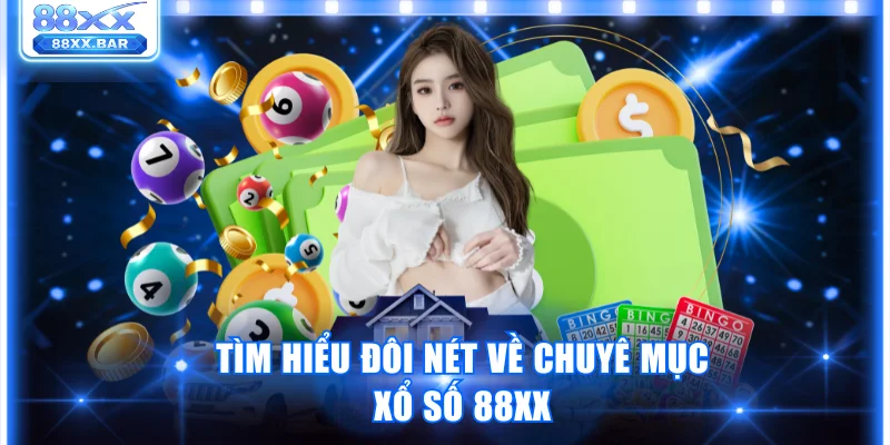 Trải Nghiệm Xổ Số 88XX Mang Cơ Hội Trúng Lớn Mỗi Ngày - Wixon